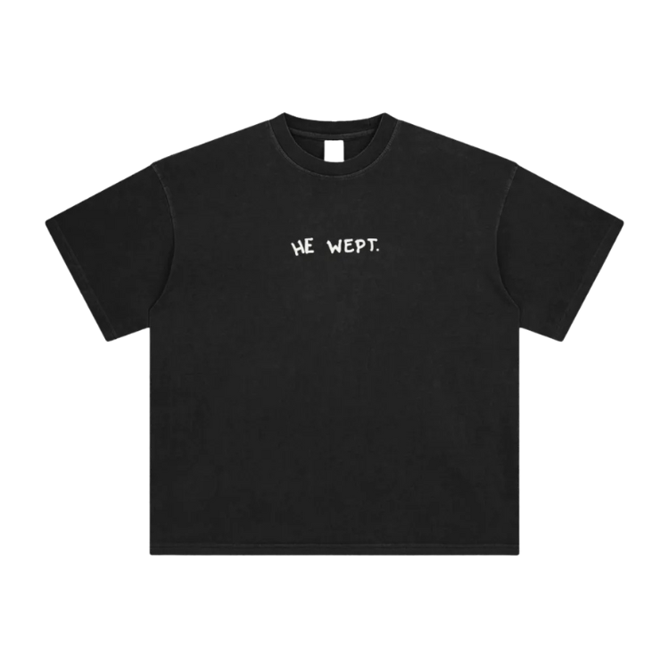 Black t-shirt with 'HE WEPT' text on a white background