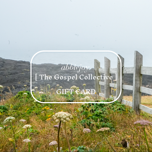 abbiejoy. [ The Gospel Collective ]